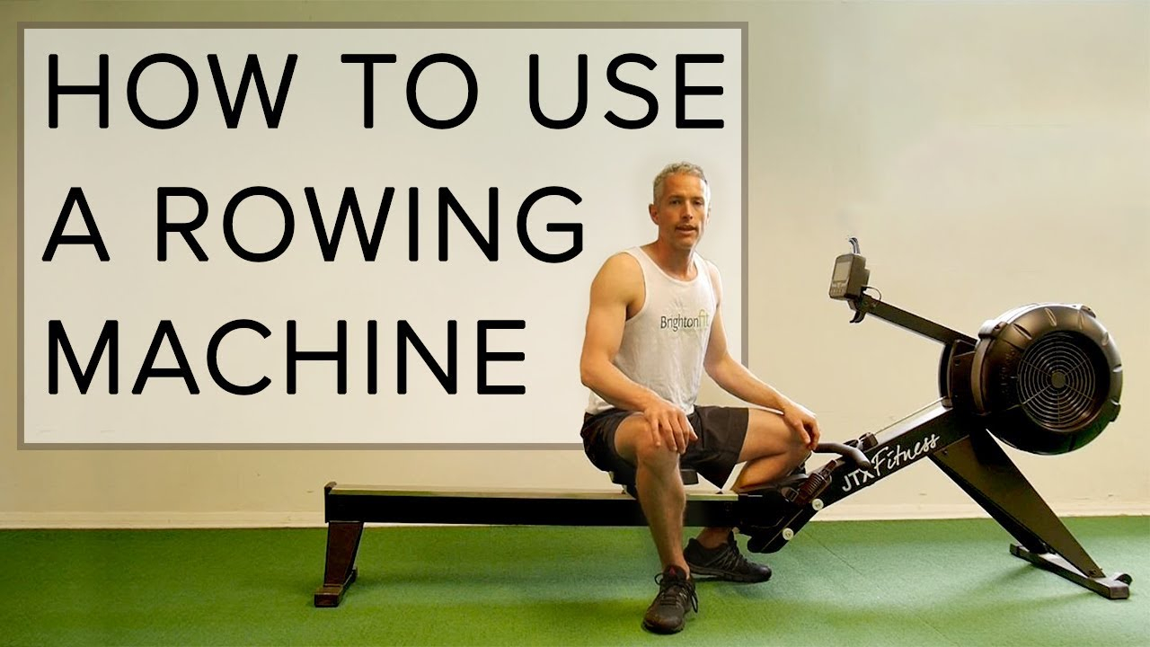 How To Properly Use A Rowing Machine At The Gym