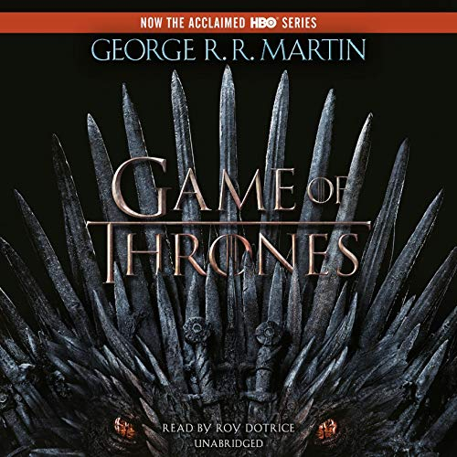 A Game of Thrones: A Song of Ice and Fire, Book 1                                                                      Audible Audiobook                                     – Unabridged