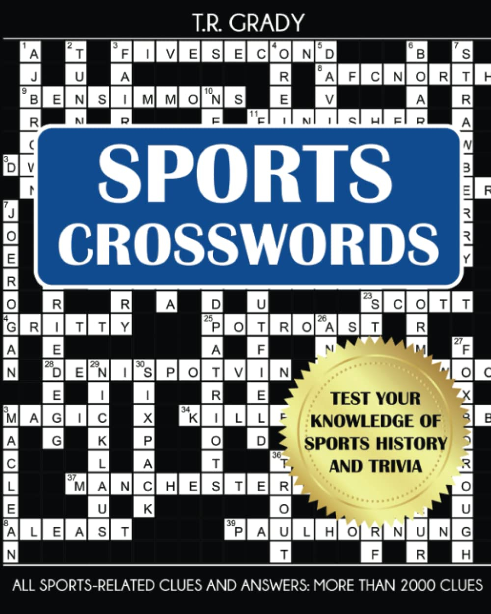 Sports Crosswords: Test Your Knowledge of Sports History and Trivia     Paperback – October 7, 2022